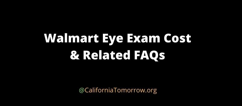 Walmart Eye Exam Cost