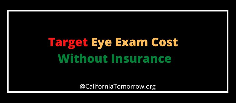 Target Eye Exam Cost Without Insurance