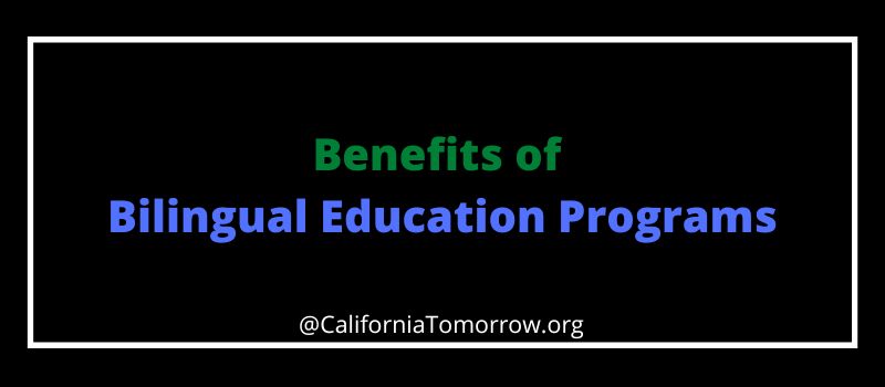 Benefits of Bilingual Education Programs